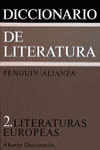 DICCIONARIO DE LITERATURA. 2. LITERATURAS EUROPEAS