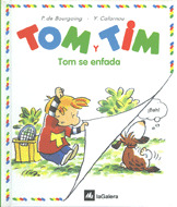 TOM Y TIM 11. TOM SE ENFADA (A PARTIR DE 5 AÑOS)