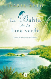 BAHIA DE LA LUNA VERDE, LA