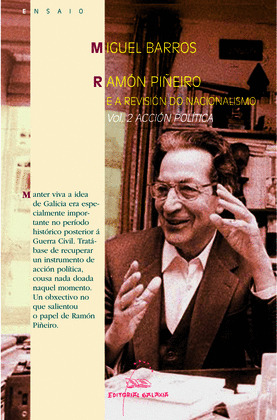 RAMON PIÑEIRO E A REVISION DO NACIONALISMO. 1943-1981 (OBRA COMPLETA, 2 TOMOS)
