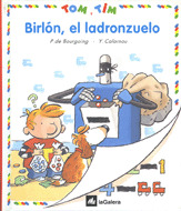 TOM Y TIM 16. BIRLON, EL LADRONZUELO (A PARTIR DE 5 AÑOS)