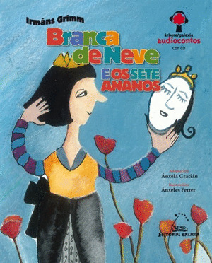 BRANCA DE NEVE E OS SETE ENANOS (CON CD)