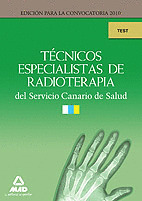 TEST TECNICOS ESPECIALISTAS DE RADIOTERAPIA SERVICIO CANARIO
