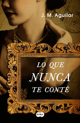 LO QUE NUNCA TE CONTE