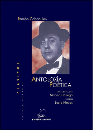 ANTOLOXÍA POÉTICA DE CABANILLAS (LETRAS CLÁSICOS)