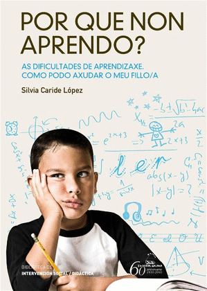 POR QUE NON APRENDO? AS DIFICULTADES DE APRENDIZAXE