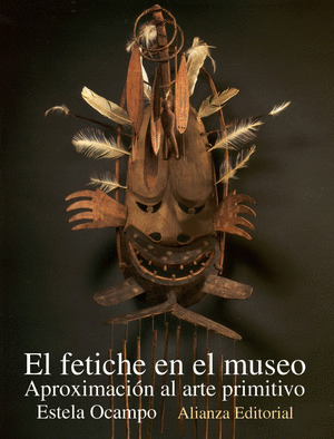 FETICHE EN EL MUSEO, EL