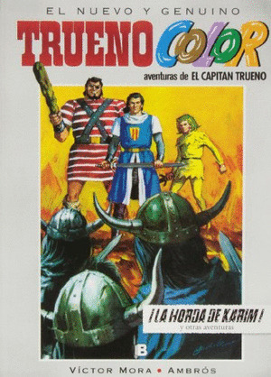 TRUENO COLOR, 9: LA HORDA DE KARIM
