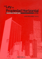 LEY DE PROPIEDAD HORIZONTAL AL DÍA, LA: COMUNIDAD DE PROPIETARIOS