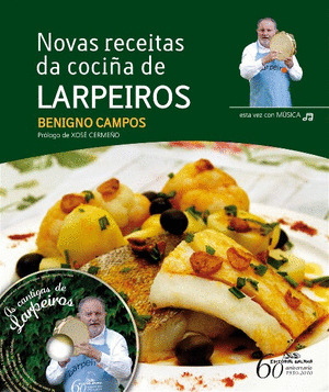 NOVAS RECEITAS DA COCIÑA DE LARPEIROS (CON CD)