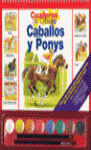 CUADERNO DIBUJO: CABALLOS Y PONYS
