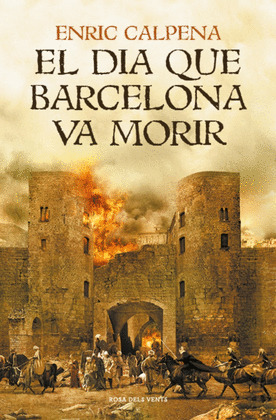 DÍA QUE BARCELONA VA MORIR, EL