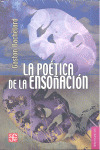 POETICA DE LA ENSOÑACIÓN, LA