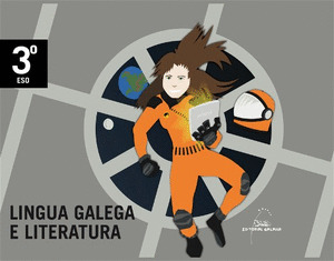 LINGUA GALEGA E LITERATURA 3? ESO