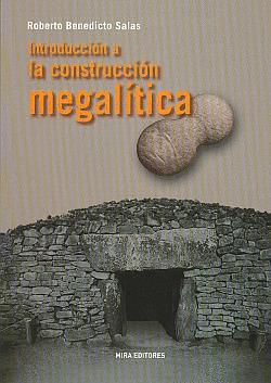 INTRODUCCIÓN A LA CONSTRUCCIÓN MEGALÍTICA