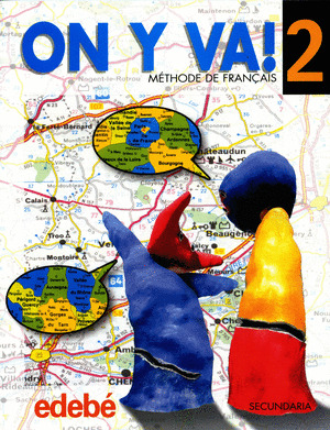 ON Y VA ! 2 FRANCES 2Ä ESO (LIBRO)