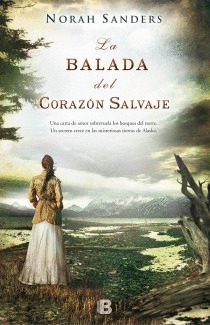 BALADA DEL CORAZON SALVAJE, LA