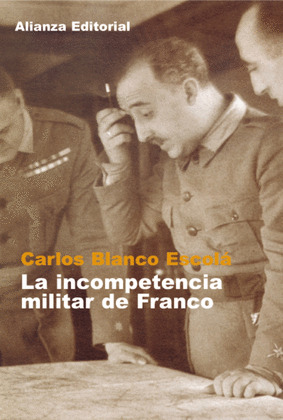 LA INCOMPETENCIA MILITAR DE FRANCO