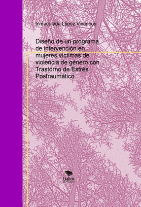 DISEÑO DE UN PROGRAMA DE INTERVENCIÓN EN MUJERES VÍCTIMAS DE VIOLENCIA DE GÉNERO