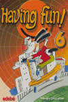 INGLES HAVING FUN 6 EP (SB) - ED.2002