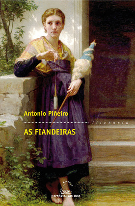 FIANDEIRAS, AS (PREMIO GARCIA BARROS 2011)