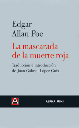 LA MASCARADA DE LA MUERTE ROJA