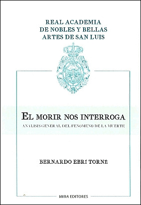 EL MORIR NOS INTERROGA: ANÁLISIS GENERAL DEL FENÓMENO DE LA MUERTE