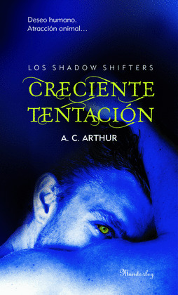 CRECIENTE TENTACIÓN (LOS SHADOW SHIFTERS)
