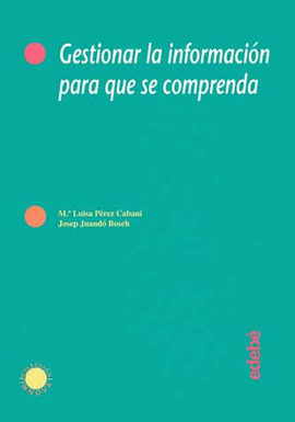 GESTIONAR LA INFORMACION PARA QUE SE COMPRENDA