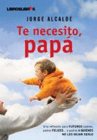 TE NECESITO, PAPA