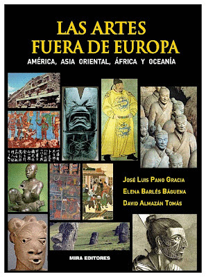 LAS ARTES FUERA DE EUROPA. AMÉRICA, ASIA ORIENTAL, ÁFRICA Y OCEANÍA [INMINENTE]
