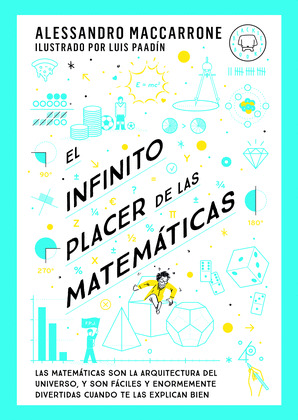 INFINITO PLACER DE LAS MATEMÁTICAS, EL