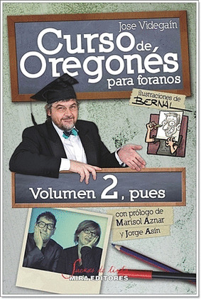 CURSO DE OREGONES PARA FORANOS: VOLUMEN 2, PUES