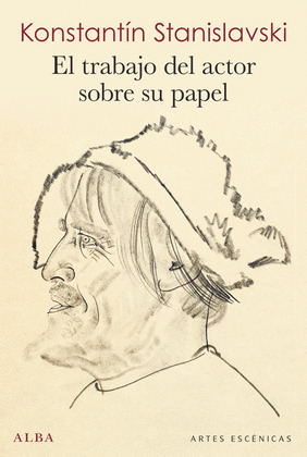 TRABAJO DEL ACTOR SOBRE SU PAPEL, EL