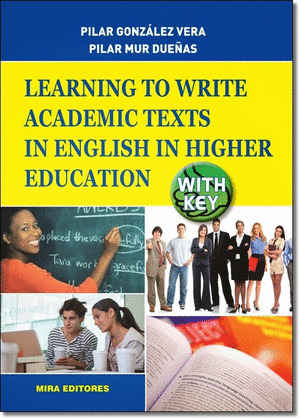LEARNING TO WRITE ACADEMIC TEXTS...+KEY