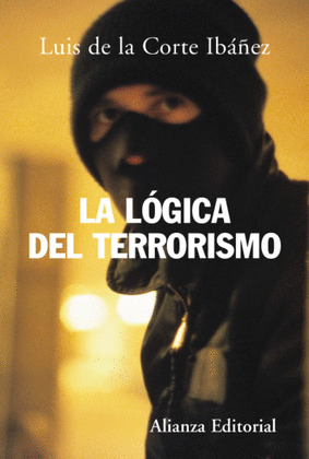 LA LÓGICA DEL TERRORISMO