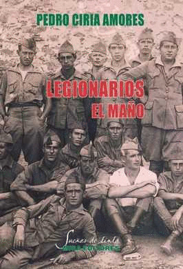 LEGIONARIOS. EL MAÑO