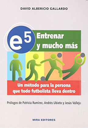 E5. ENTRENAR Y MUCHO MAS