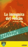 INCOGNITA DEL VOLCAN, LA/81