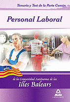 PERSONAL LABORAL DE LA COMUNIDAD AUTÓNOMA DE LAS ISLAS BALEARES. TEMARIO Y TEST