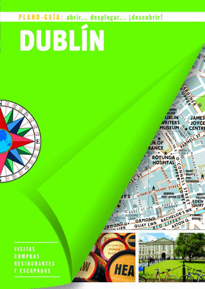 DUBLÍN. PLANO-GUÍA SIN FRONTERAS (2015)