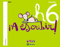 A ESCRIBIR PAUTA Nº6