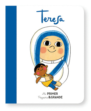 MI PRIMER PEQUEÑA & GRANDE: TERESA