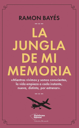 JUNGLA DE MI MEMORIA, LA