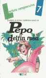 PEPO Y EL DELFIN ROSA-CUADERNO  7