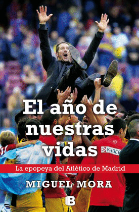 AÑO DE NUESTRAS VIDAS, EL