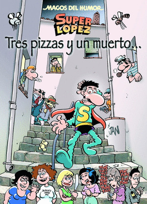 TRES PIZZAS Y UN MUERTO (MAGOS DEL HUMOR 168)