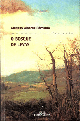 O BOSQUE DE LEVAS