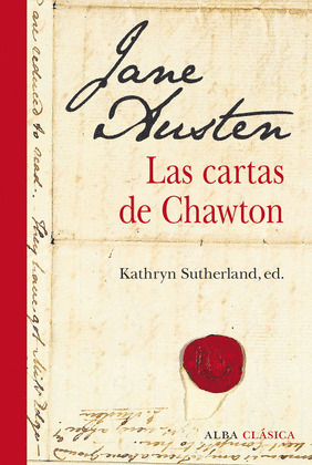 JANE AUSTEN. LAS CARTAS DE CHAWTON