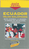 GUIA TOTAL ECUADOR/ISLAS GALAPAGOS